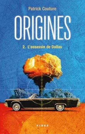 Origines, Tome 2 : L'assassin de Dallas